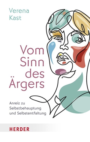 Kast, Verena. Vom Sinn des Ärgers - Anreiz zu Selbstbehauptung und Selbstentfaltung. Herder Verlag GmbH, 2023.