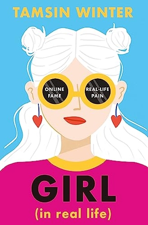 Winter, Tamsin. Girl (In Real Life). Usborne Publishing  IWUK, 2021.