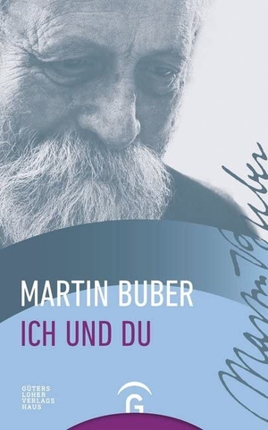 Buber, Martin. Ich und Du. Guetersloher Verlagshaus, 1999.