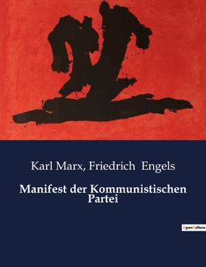Engels, Friedrich / Karl Marx. Manifest der Kommunistischen Partei. Culturea, 2023.