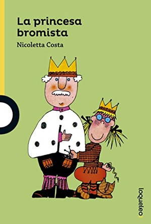 Costa, Nicoletta. La princesa bromista. Santillana Educación, S.L., 2016.