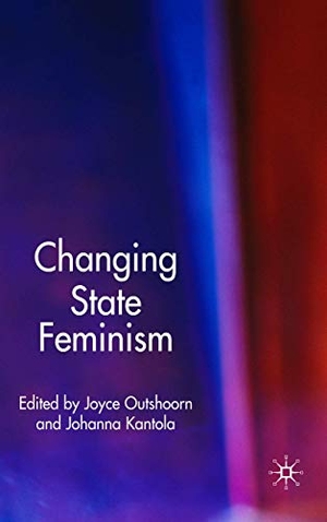 Outshoorn, J. / J. Kantola (Hrsg.). Changing State Feminism. Springer, 2007.