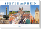 Speyer am Rhein. Rund um Kaiserdom und Altpörtel (Wandkalender 2022 DIN A2 quer)
