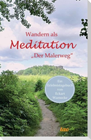 Wandern als Meditation