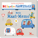 Die bunten Fahrzeuge - Mein Maxi-Memo