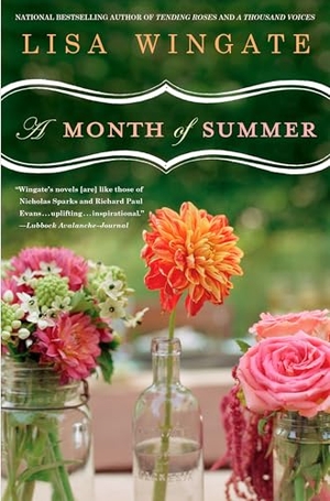 Wingate, Lisa. A Month of Summer. Random House, 2008.