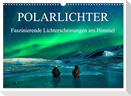 Faszinierende Lichterscheinungen am Himmel - Polarlichter (Wandkalender 2025 DIN A3 quer), CALVENDO Monatskalender