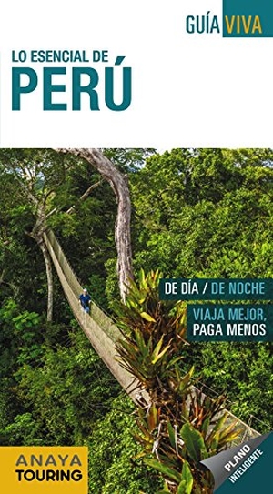 Avisón Martínez, Juan Pablo / Hernández Colorado, Arantxa et al. Perú. Anaya Touring, 2018.