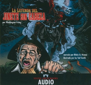Irving, Washington. La Leyenda del Jinete Sin Cabeza. GRAPHIC REVOLVE EN ESPANOL, 2010.