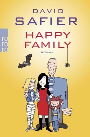 Safier, David. Happy Family. Rowohlt Taschenbuch Verlag, 2012.