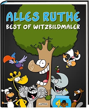 Ruthe, Ralph. Alles Ruthe - Best of Witzbildmaler. Lappan Verlag, 2021.