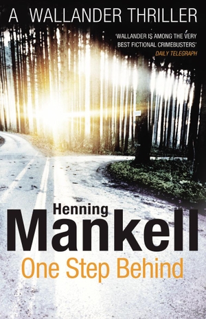 Mankell, Henning. One Step Behind - Kurt Wallander. Vintage Publishing, 2012.