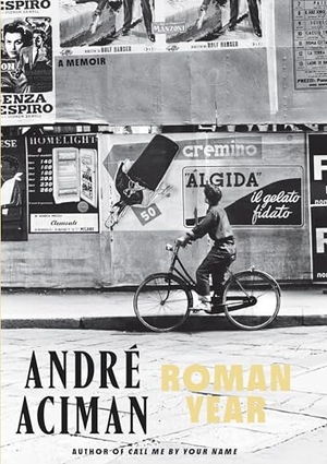 Aciman, André. Roman Year - A Memoir. Gale, a Cengage Group, 2025.