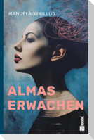 Almas Erwachen