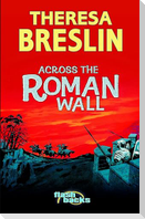 Across the Roman Wall