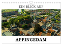 Ein Blick auf Appingedam (Wandkalender 2024 DIN A4 quer), CALVENDO Monatskalender