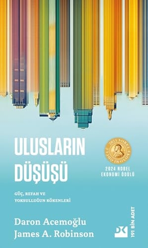 Acemoglu, Daron. Uluslarin Düsüsü. Dogan Kitap, 2025.