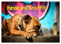 Hunde und Graffiti (Wandkalender 2024 DIN A2 quer), CALVENDO Monatskalender