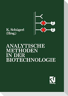 Analytische Methoden in der Biotechnologie