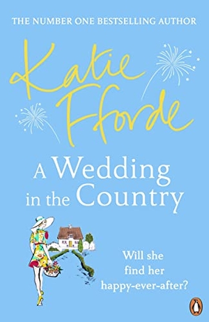 Fforde, Katie. A Wedding in the Country. Cornerstone, 2022.