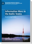 Information Wars in the Baltic States
