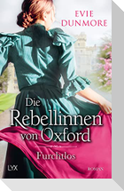 Die Rebellinnen von Oxford - Furchtlos