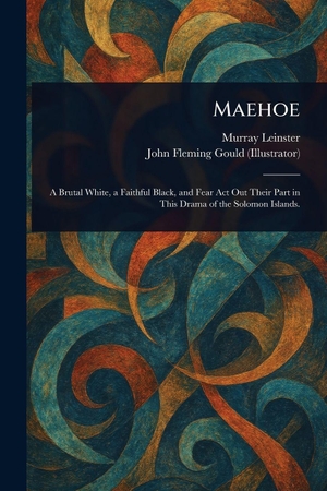Leinster, Murray / John Fleming Gould. Maehoe. Creative Media Partners, LLC, 2025.
