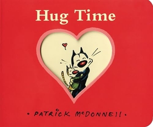 McDonnell, Patrick. Hug Time. Little, Brown Books for Young Readers, 2012.