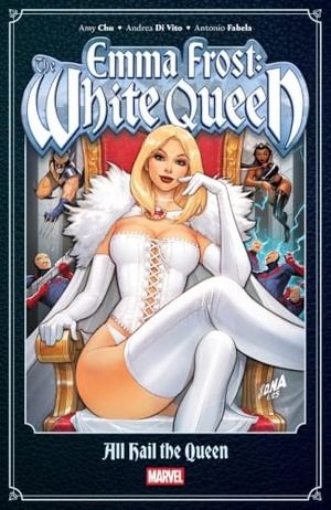 Chu, Amy. Emma Frost: The White Queen - All Hail the Queen. Marvel, 2026.