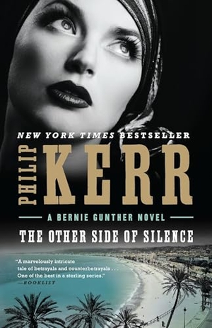 Kerr, Philip. The Other Side of Silence. Penguin Publishing Group, 2017.