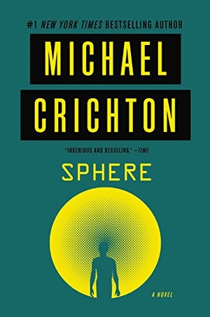 Crichton, Michael. Sphere. HarperCollins, 2016.