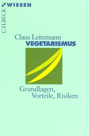 Leitzmann, Claus. Vegetarismus - Grundlagen, Vorteile, Risiken. C.H. Beck, 2001.