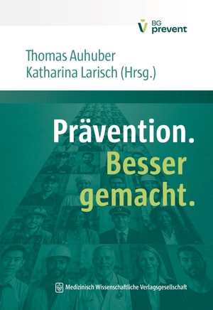 Prävention. Besser gemacht. MWV Medizinisch Wiss. Ver, 2026.