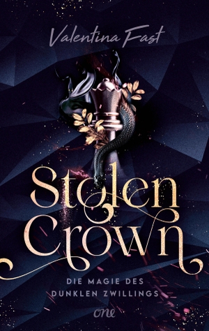 Fast, Valentina. Stolen Crown - Die Magie des dunklen Zwillings - Dystopische Romantasy voller Magie, Fae und Royals, die das Herz zum Rasen bringen. ONE, 2023.