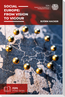 Social Europe: From vision to vigour