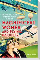 Magnificent Women in Flying Machines
