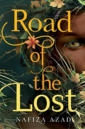 Azad, Nafiza. Road of the Lost. Margaret K. McElderry Books, 2023.