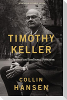 Timothy Keller, Updated and Expanded Edition | Softcover
