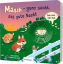 Zieh mal, hör mal: Määäh - ganz sacht, sag gute Nacht