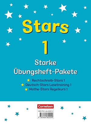 STARS - starke Übungshefte - 1. Schuljahr - 3 Übungshefte im Paket mit Lösungen - Rechtschreib-Stars, Deutsch-Stars Lesetraining und Mathe-Stars Regelkurs. Cornelsen Verlag GmbH, 2020.