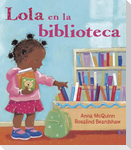 Lola En La Biblioteca (Spanish Edition)