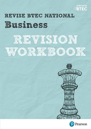 Parry, Claire / Sutherland, Diane et al. Pearson REVISE BTEC National Business Revision Workbook - for 2026 exams. Pearson Education Limited, 2017.