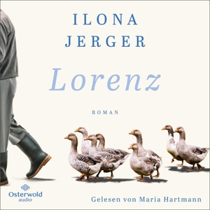 Jerger, Ilona. Lorenz - 2 CDs. OSTERWOLDaudio, 2023.