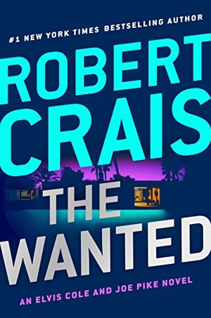 Crais, Robert. The Wanted. Gale, 2018.