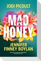 Mad Honey