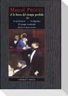 La prisionera ; La fugitiva ; El tiempo recobrado