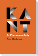Kant and Phenomenology