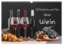 Wissenswertes über Wein (Wandkalender 2024 DIN A3 quer), CALVENDO Monatskalender