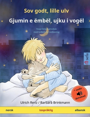 Renz, Ulrich. Sov godt, lille ulv - Gjumin e ëmbël, ujku i vogël (norsk - albansk). Sefa Verlag, 2023.