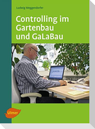 Controlling im Gartenbau und GaLaBau